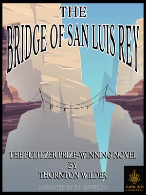cover image of The Bridge of San Luis Rey